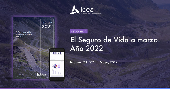 El Seguro de Vida. Estadística a Marzo. Año 2022