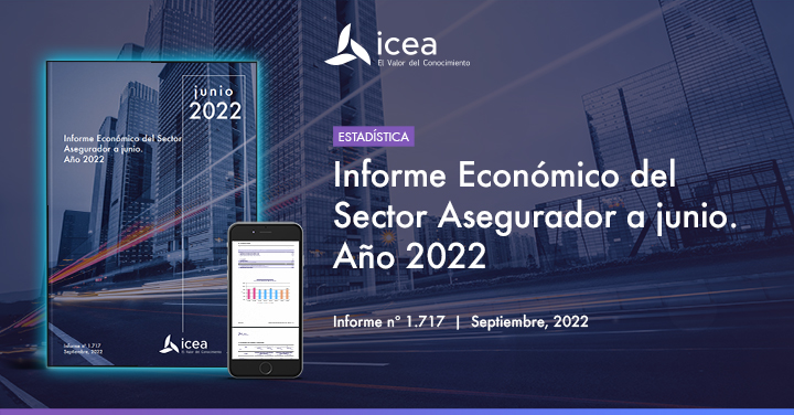 Informe Económico del Sector Asegurador a junio. Año 2022