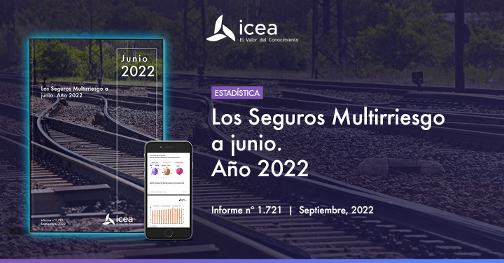 Los Seguros Multirriesgo a junio. Año 2022