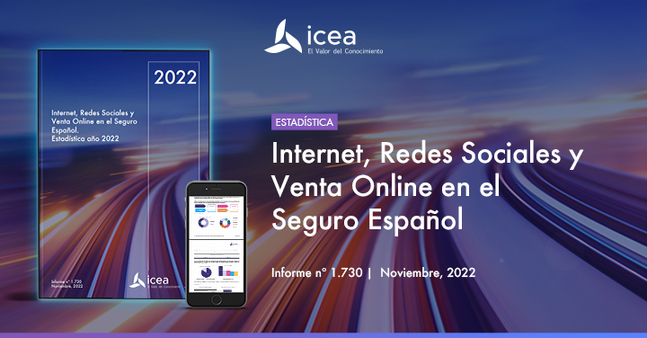 Internet, Redes Sociales y Venta Online en el Seguro Español. Estadística año 2022