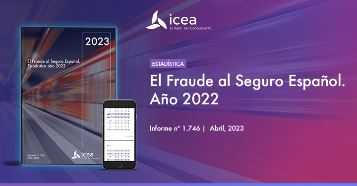 El Fraude al Seguro Español. Estadística año 2022
