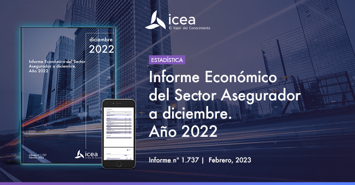 Informe Económico del Sector Asegurador a diciembre. Año 2022