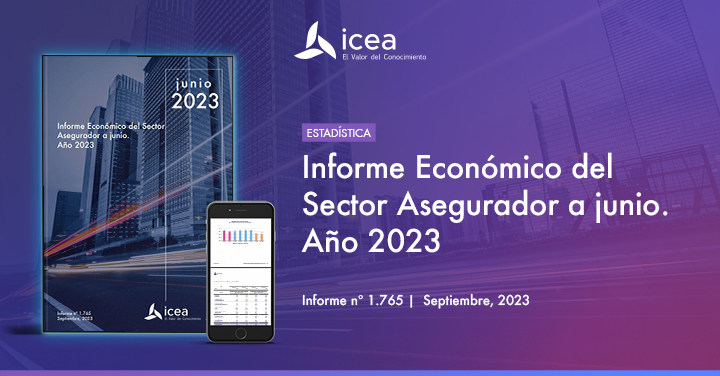 Informe Económico del Sector Asegurador a junio. Año 2023