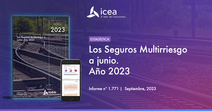 Los Seguros Multirriesgo a junio. Año 2023