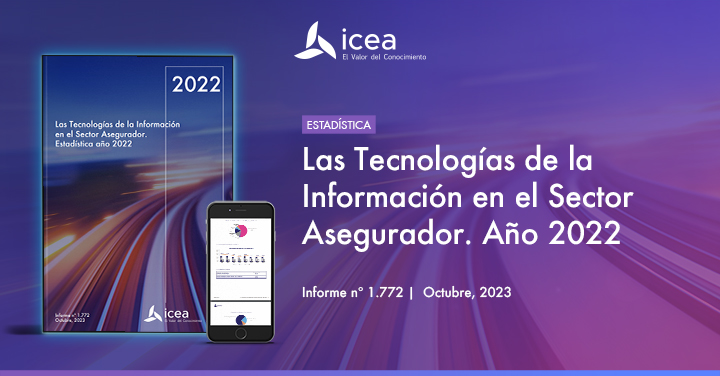 Las Tecnologías de la Información en el Sector Asegurador. Estadística año 2022