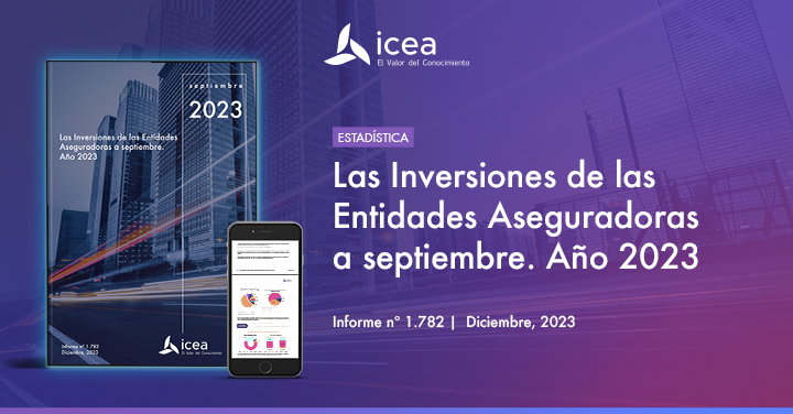 Las Inversiones de las Entidades Aseguradoras. Estadística a Septiembre 2023