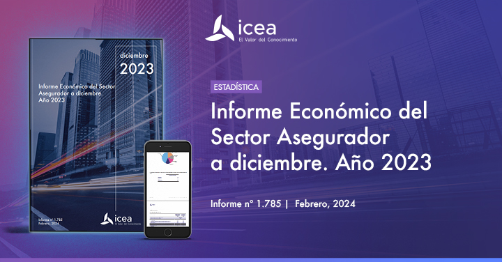 Informe Económico del Sector Asegurador a diciembre. Año 2023