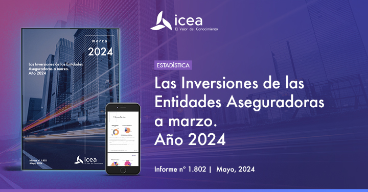 Las Inversiones de las Entidades Aseguradoras a marzo. Año 2024