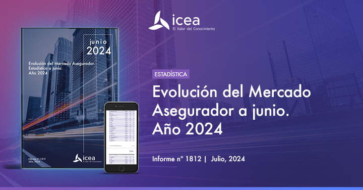 
Evolución del Mercado Asegurador. Estadística a junio. Año 2024