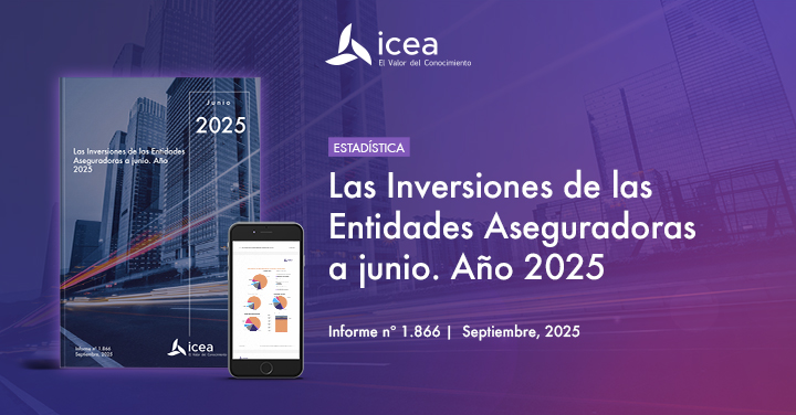 Las Inversiones de las Entidades Aseguradoras. Estadística junio 2025